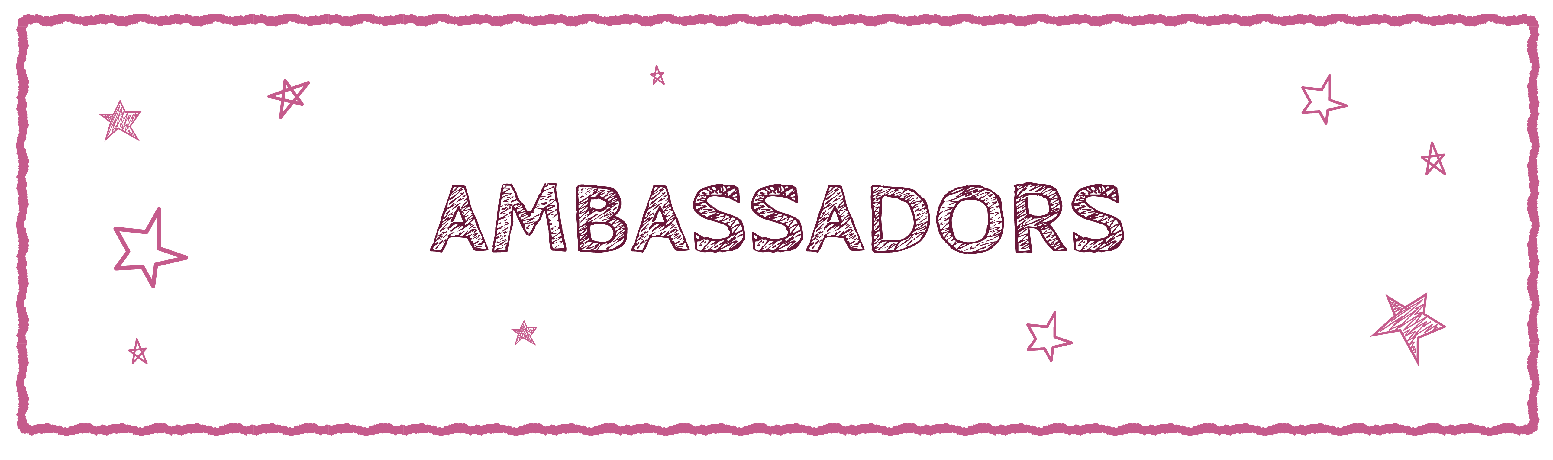 Ambassadors – The Good Stuff Guide